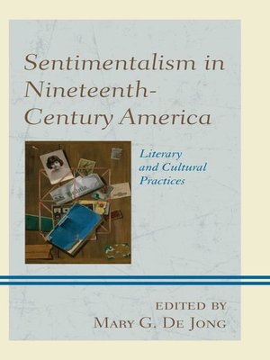 cover image of Sentimentalism in Nineteenth-Century America